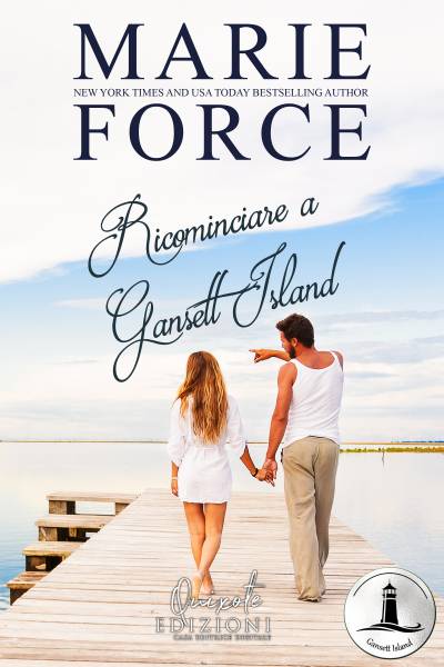 Marie Force Ricominciare a Gansett Island - copertina